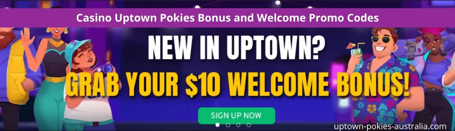 Uptown Pokies bonus codes and promotional offers